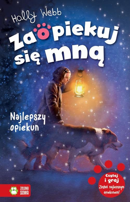 Tytuł: Zaopiekuj się mną. Najlepszy opiekun
Autor: Holly Webb
Wydawnictwo: Zielona Sowa
Formaty: EPUB, MOBI