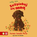 Tytuł: Zaopiekuj się mną. Pierwsza Gwiazdka Morisa
Autor: Holly Webb
Wydawnictwo: Zielona Sowa
Formaty: MP3