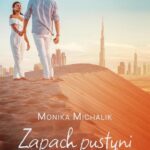 Tytuł: Zapach pustyni
Autor: Monika Michalik
Wydawnictwo: Videograf
Formaty: MOBI, EPUB