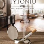 Tytuł: Zapach tytoniu
Autor: Marta Wiktoria Kaszubowska
Wydawnictwo: Novae Res
Formaty: EPUB, MOBI
