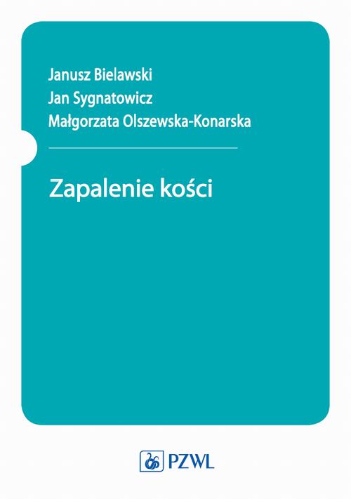 Tytuł: Zapalenie kości
Autor: J. Bielawski, J. Sygnatowicz, M. Olszewska-Konarska
Wydawnictwo: PZWL
Formaty: EPUB, MOBI