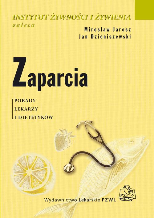 Tytuł: Zaparcia. Porady lekarzy i dietetyków
Autor: Mirosław Jarosz, Jan Dzieniszewski
Wydawnictwo: PZWL
Formaty: EPUB, MOBI