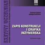 Tytuł: Zapis konstrukcji i grafika inżynierska. Wydanie drugie
Autor: Kazimierz Sujecki, Jadwiga Burkiewicz
Wydawnictwo: Wydawnictwa AGH
Formaty: PDF