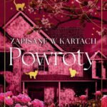 Zapisane w kartach. Powroty — okładka e-booka