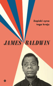 Tytuł: Zapiski syna tego kraju
Autor: James Baldwin
Wydawnictwo: Karakter
Formaty: EPUB, MOBI