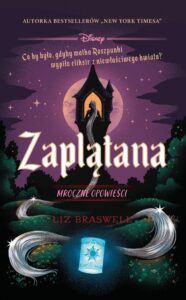Zaplątana. Mroczne opowieści (edycja kolekcjonerska) — okładka e-booka