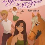 Tytuł: Zaplątane w grzywie. Nowe sojusze
Autor: Kamila Majewska
Wydawnictwo: Zielona Sowa
Formaty: EPUB, MOBI