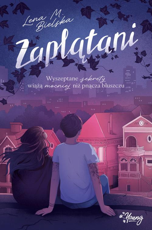 Tytuł: Zaplątani
Autor: Lena M. Bielska
Wydawnictwo: Young
Formaty: MOBI, EPUB