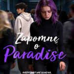 Tytuł: Zapomnę o Paradise
Autor: Zuzanna Kubiak
Wydawnictwo: YAsne!
Formaty: EPUB, PDF
