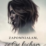 Zapomniałam, że Cię kocham — okładka e-booka
