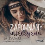 Tytuł: Zapomniany mężczyzna
Autor: I.M. Darkss
Wydawnictwo: Storybox
Formaty: MP3