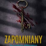 Tytuł: Zapomniany W matni strachu
Autor: Adrian Bednarek
Wydawnictwo: Zaczytani
Formaty: MOBI, EPUB