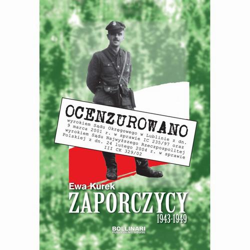 Tytuł: Zaporczycy 1943-1949
Autor: Ewa Kurek
Wydawnictwo: Centrum im. Icchaka Kacenelsona
Formaty: PDF, MOBI, EPUB