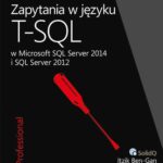Tytuł: Zapytania w języku T-SQL
Autor: Itzik Ben-Gan, Adam Machanic, Dejan Sarka, Kevin Farlee
Wydawnictwo: Promise
Formaty: PDF