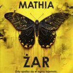 Tytuł: Żar
Autor: Weronika Mathia
Wydawnictwo: Czwarta Strona
Formaty: MOBI, EPUB