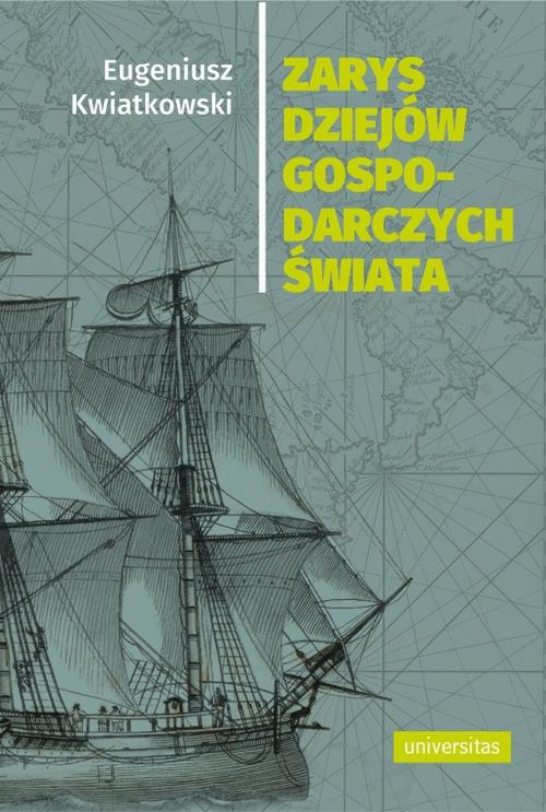 Tytuł: Zarys dziejów gospodarczych świata
Autor: Eugeniusz Kwiatkowski
Wydawnictwo: Universitas
Formaty: MOBI, EPUB, PDF