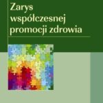 Zarys współczesnej promocji zdrowia — okładka e-booka
