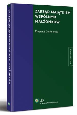 Tytuł: Zarząd majątkiem wspólnym małżonków
Autor: Krzysztof Gołębiowski
Wydawnictwo: Wolters Kluwer
Formaty: PDF