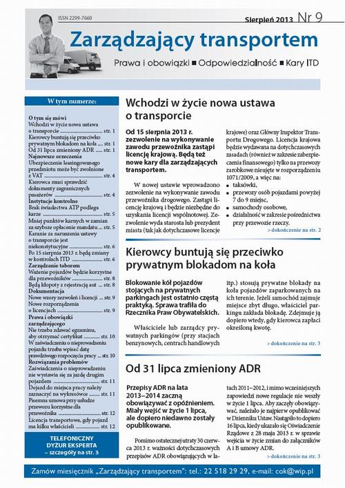 Tytuł: Zarządzający transportem Sierpień 2013 nr 9
Autor: 
Wydawnictwo: Oficyna Prawa Polskiego
Formaty: PDF