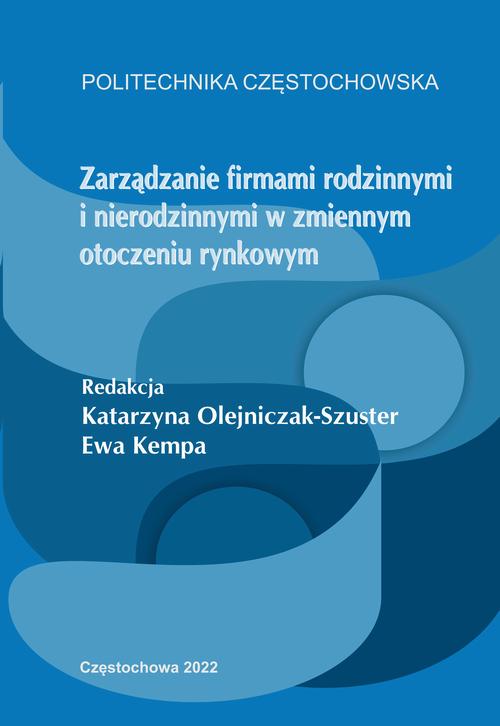 Tytuł: Zarządzanie firmami rodzinnymi i nierodzinnymi w zmiennym otoczeniu rynkowym
Autor: 
Wydawnictwo: Politechnika Częstochowska
Formaty: PDF