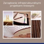 Tytuł: Zarządzanie infrastrukturalnymi projektami liniowymi
Autor: Przemysław Sekuła
Wydawnictwo: Wydawnictwo Uniwersytetu Ekonomicznego w Katowicach
Formaty: PDF