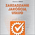 Tytuł: Zarządzanie jakością usług
Autor: Wiesław Urban
Wydawnictwo: Wydawnictwo Naukowe PWN
Formaty: EPUB, MOBI