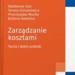 Zarządzanie kosztami. Teoria i dobre praktyki — okładka e-booka