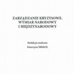 Zarządzanie kryzysowe. Wymiar narodowy i międzynarodowy — okładka e-booka