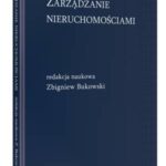 Tytuł: Zarządzanie nieruchomościami
Autor: Zbigniew Bukowski
Wydawnictwo: Wolters Kluwer
Formaty: PDF