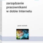 Zarządzanie pracownikami w dobie Internetu — okładka e-booka