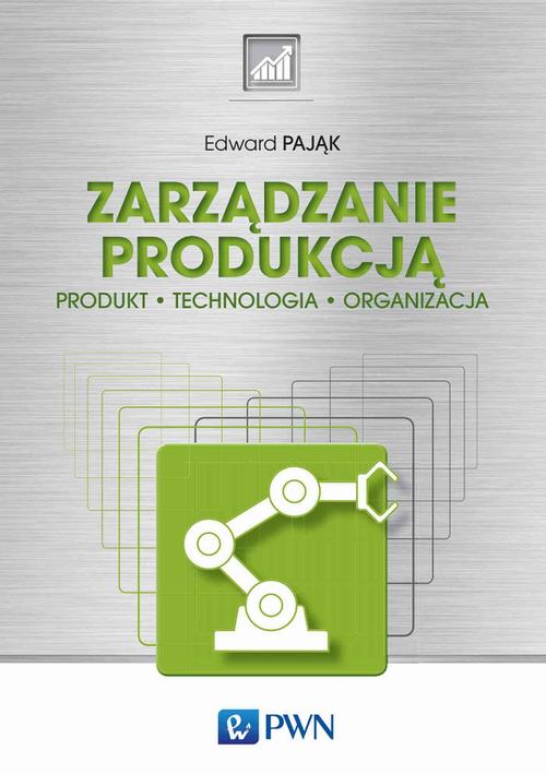 Tytuł: Zarządzanie produkcją
Autor: Edward Pająk
Wydawnictwo: Wydawnictwo Naukowe PWN
Formaty: MOBI, EPUB