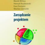 Tytuł: Zarządzanie projektem
Autor: Marek Wirkus, Henryk Roszkowski, Ewa Dostatni, Wacław Gierulski
Wydawnictwo: PWE
Formaty: PDF