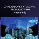 Zarządzanie sytuacjami problemowymi case study — okładka e-booka