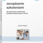 Tytuł: Zarządzanie szkoleniami. Jak skutecznie realizować politykę szkoleniową w firmie
Autor: Paweł Kopijer
Wydawnictwo: Wolters Kluwer
Formaty: PDF