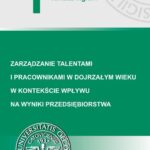 Tytuł: Zarządzanie talentami i pracownikami w dojrzałym wieku w kontekście wpływu na wyniki przedsiębiorstwa
Autor: Tomasz Ingram
Wydawnictwo: Wydawnictwo Uniwersytetu Ekonomicznego w Katowicach
Formaty: PDF