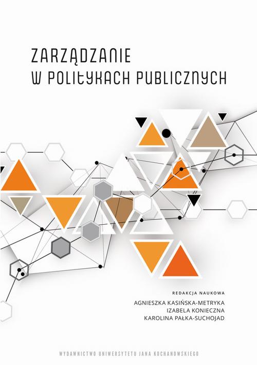 Tytuł: Zarządzanie w politykach publicznych. Od teorii do praktyki
Autor: 
Wydawnictwo: Uniwersytet Jana Kochanowskiego
Formaty: PDF