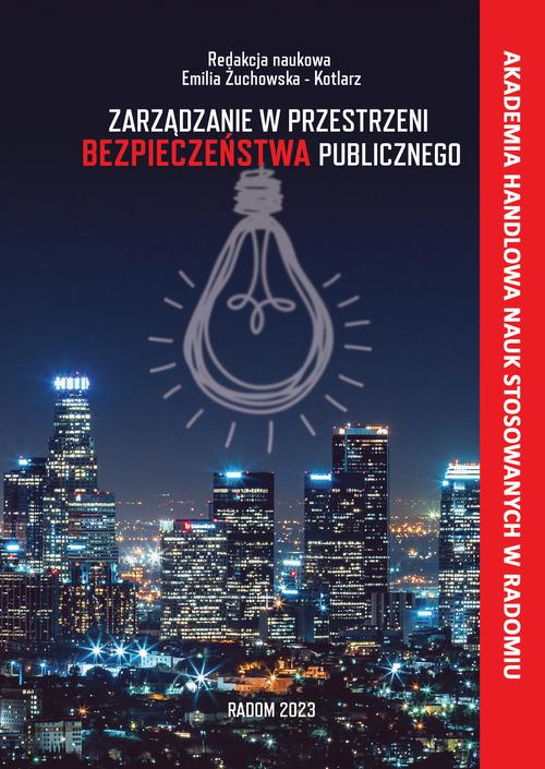 Tytuł: Zarządzanie w przestrzeni bezpieczeństwa publicznego
Autor: 
Wydawnictwo: Akademia Handlowa Nauk Stosowanych
Formaty: PDF