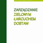Zarządzanie zielonym łańcuchem dostaw — okładka e-booka