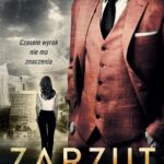 Tytuł: Zarzut. Joanna Chyłka. Tom 17
Autor: Remigiusz Mróz
Wydawnictwo: Czwarta Strona
Formaty: EPUB, MOBI