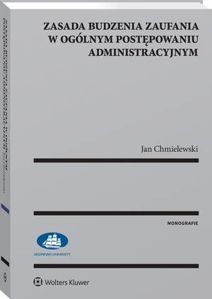 Tytuł: Zasada budzenia zaufania w ogólnym postępowaniu administracyjnym
Autor: Jan Chmielewski
Wydawnictwo: Wolters Kluwer
Formaty: PDF