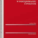 Tytuł: Zasada proporcjonalności w postępowaniu cywilnym
Autor: Andrzej Olaś
Wydawnictwo: Wolters Kluwer
Formaty: PDF