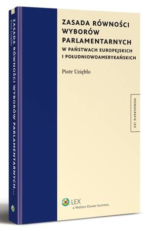 Tytuł: Zasada równości wyborów parlamentarnych w państwach europejskich i południowoamerykańskich
Autor: Piotr Uziębło
Wydawnictwo: Wolters Kluwer
Formaty: PDF