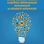 Tytuł: Zasady działania i doboru czujników zbliżeniowych stosowanych w układach automatyki
Autor: Michał Świerżewski
Wydawnictwo: Wiedza i Praktyka
Formaty: PDF