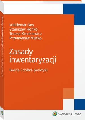 Tytuł: Zasady inwentaryzacji. Teoria i dobre praktyki
Autor: Przemysław Mućko, Waldemar Gos, Stanisław Hońko, Teresa Kiziukiewicz
Wydawnictwo: Wolters Kluwer
Formaty: PDF
