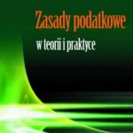 Tytuł: Zasady podatkowe w teorii i praktyce
Autor: Maria Kosek-Wojnar
Wydawnictwo: PWE
Formaty: PDF