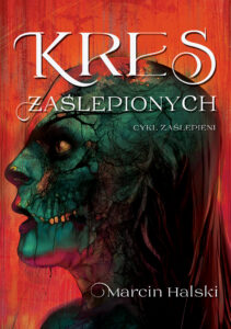 Zaślepieni (#2). Kres zaślepionych — okładka e-booka