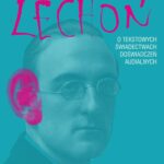Zasłuchany Lechoń. O tekstowych świadectwach doświadczeń audialnych — okładka e-booka