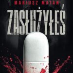 Tytuł: Zasłużyłeś
Autor: Mariusz Matan
Wydawnictwo: Novae Res
Formaty: EPUB, MOBI