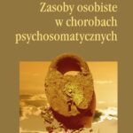 Tytuł: Zasoby osobiste w chorobach psychosomatycznych
Autor: Janusz Kirenko, Stanisława Byra
Wydawnictwo: UMCS
Formaty: PDF