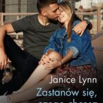 Tytuł: Zastanów się, czego chcesz
Autor: Janice Lynn
Wydawnictwo: Harlequin
Formaty: MOBI, EPUB
